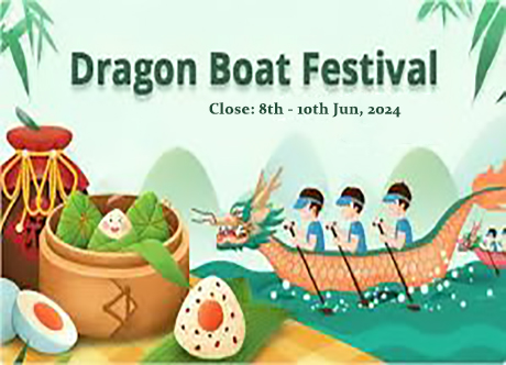 Dragon Boat Festival Holiday Notice